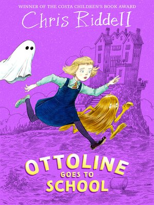 cover image of Ottoline Goes to School